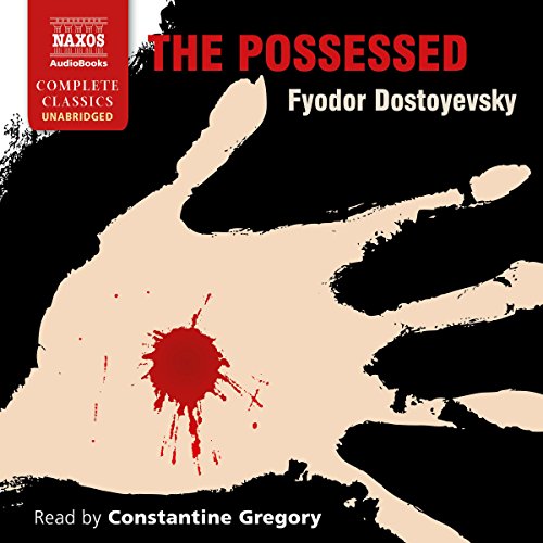 The Possessed by Fyodor Dostoyevsky