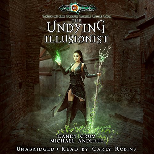 The Undying Illusionist by Candy Crum