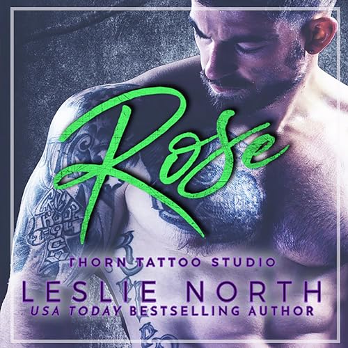 Rose by Leslie North