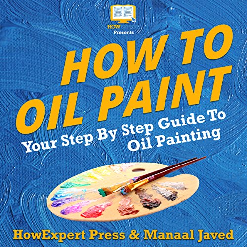 How To Oil Paint by Manaal Javed