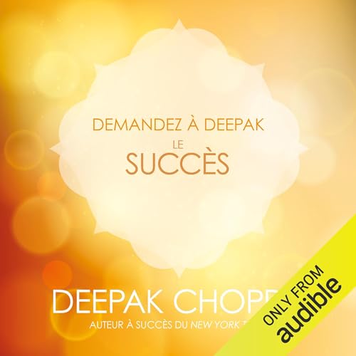 Le succès by Deepak Chopra