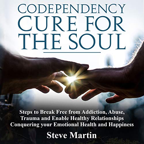 Codependency Cure for the Soul