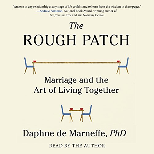 The Rough Patch by Daphne de Marneffe PhD PhD
