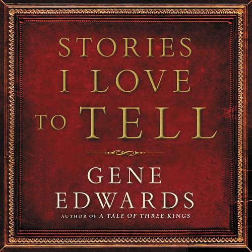 Stories I Love to Tell