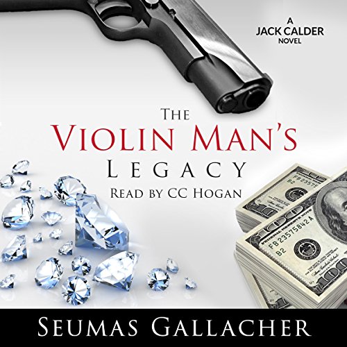 The Violin Man's Legacy by Seumas Gallacher