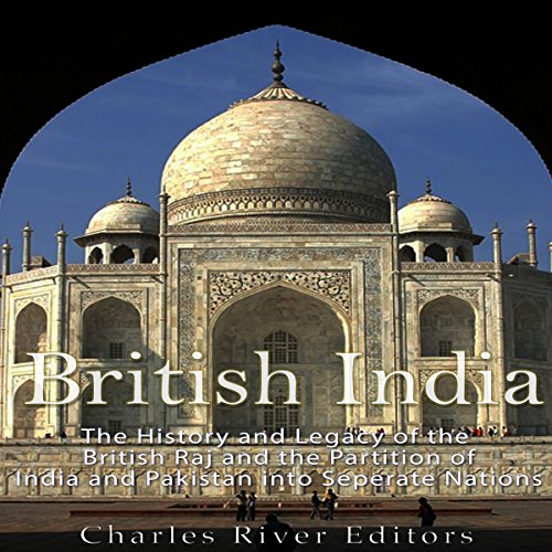 British India by Charles River Editors