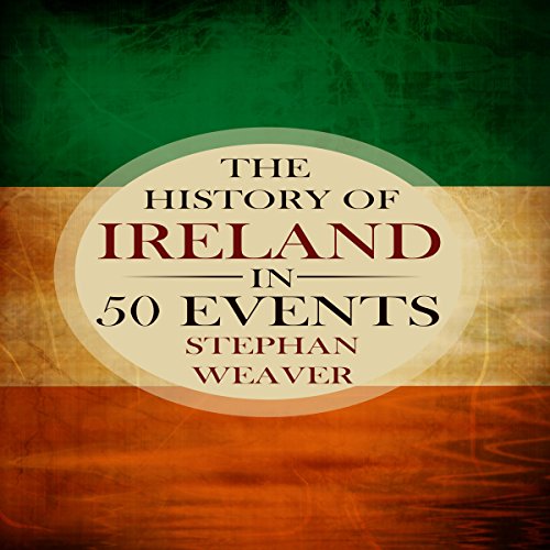 The History of Ireland in 50 Events