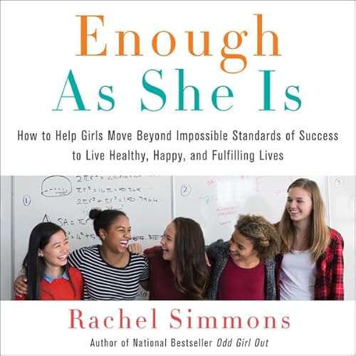 Enough As She Is by Rachel Simmons