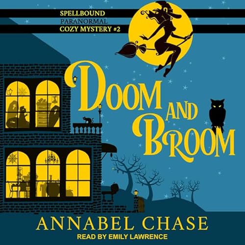 Doom and Broom by Annabel Chase