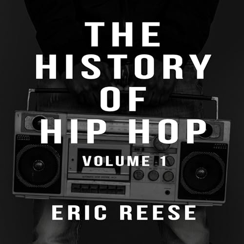 The History of Hip Hop