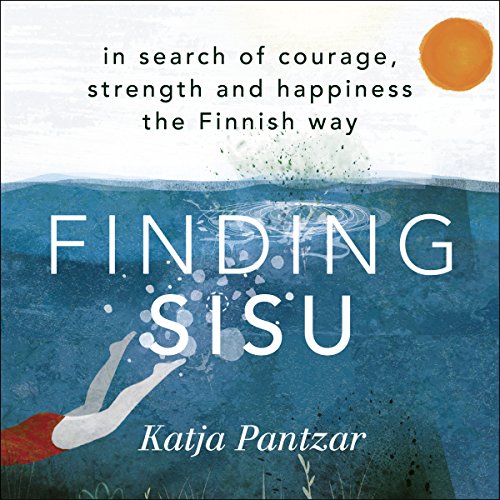 Finding Sisu by Katja Pantzar