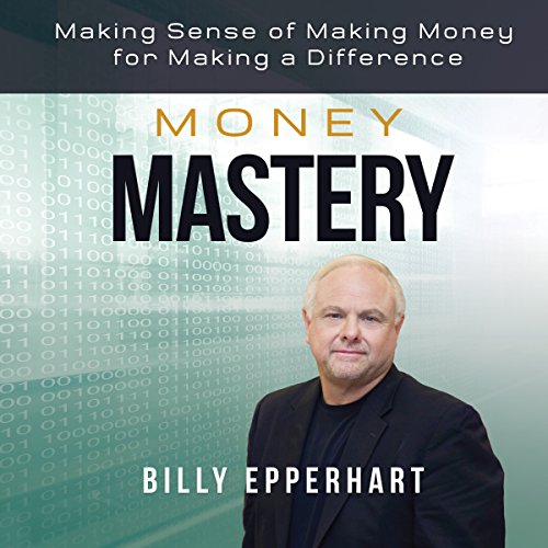 Money Mastery by Billy Epperhart