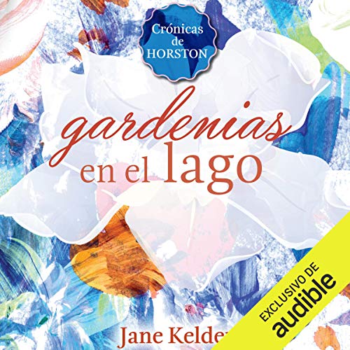 Gardenias en el lago [Gardenias on the Lake]