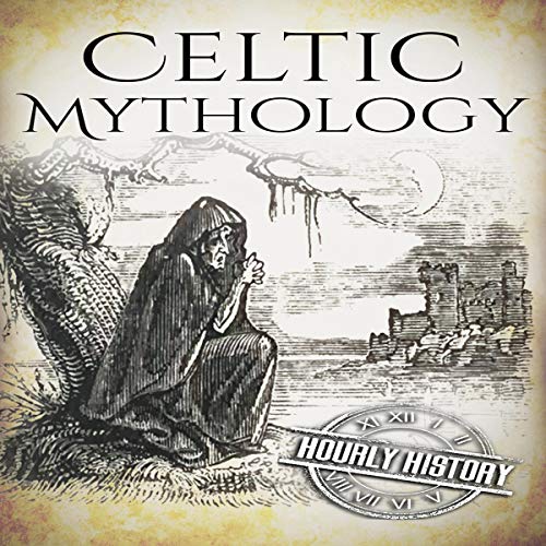 Celtic Mythology by Hourly History