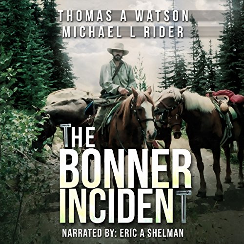 The Bonner Incident: Joshua's War