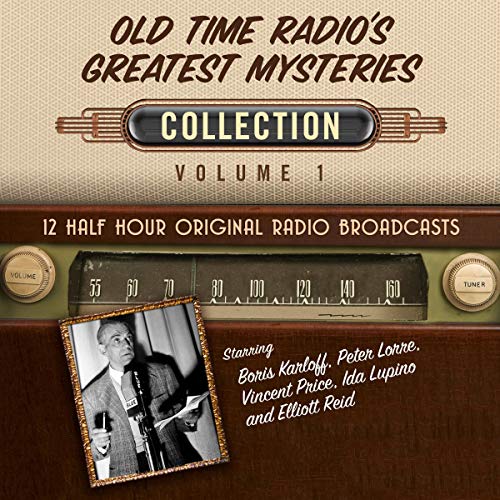 Old Time Radio's Greatest Mysteries, Collection 1 by Black Eye Entertainment