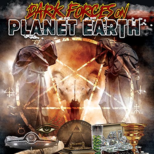 Dark Forces on Planet Earth