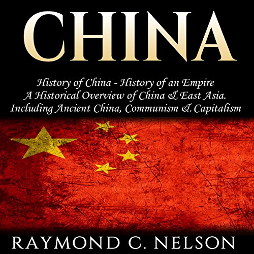 China: History of China - History of an Empire