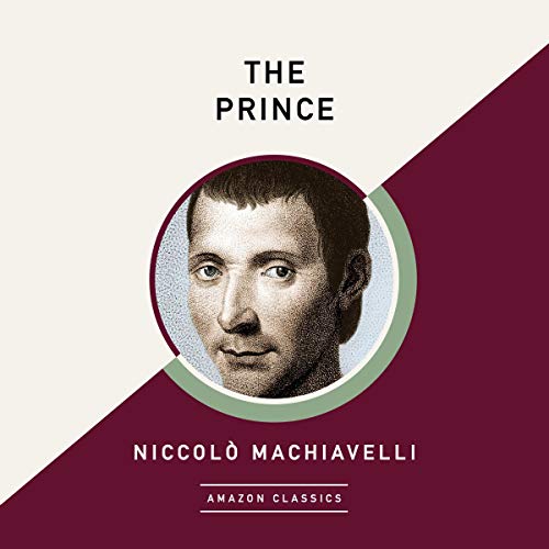 The Prince (AmazonClassics Edition)