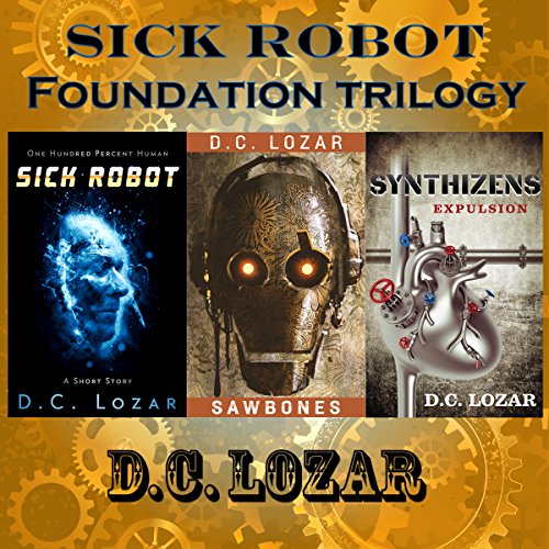Sick Robot: 3-Book Series