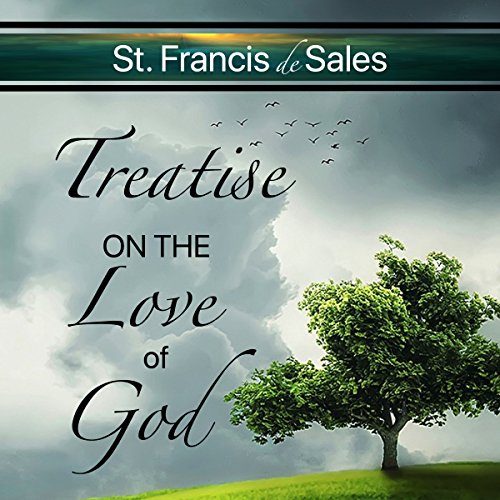 Treatise on the Love of God