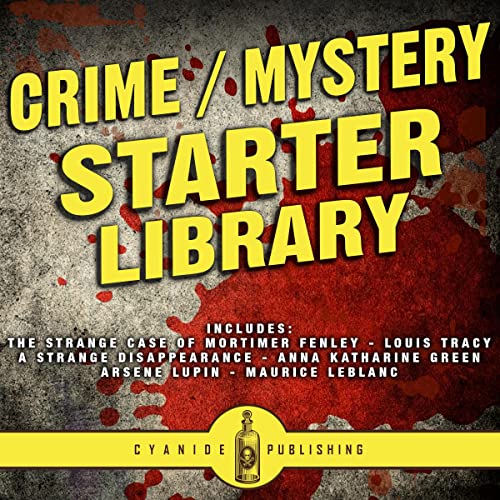 Crime/Mystery Starter Library by Louis Tracy