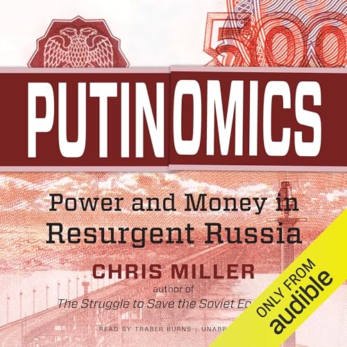 Putinomics by Chris Miller