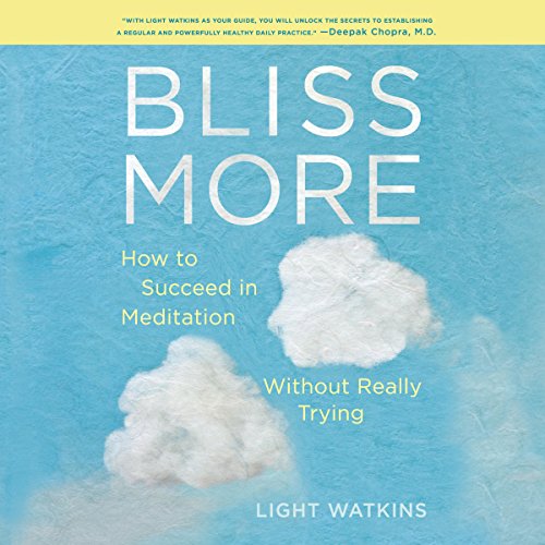 Bliss More by Light Watkins