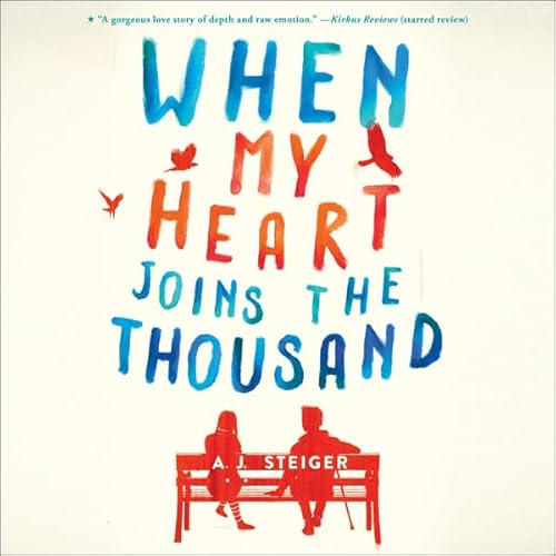 When My Heart Joins the Thousand by A. J. Steiger