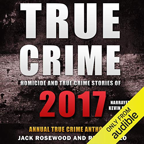 Homicide & True Crime Stories of 2017