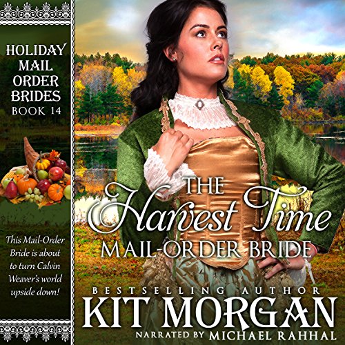 The Harvest Time Mail-Order Bride