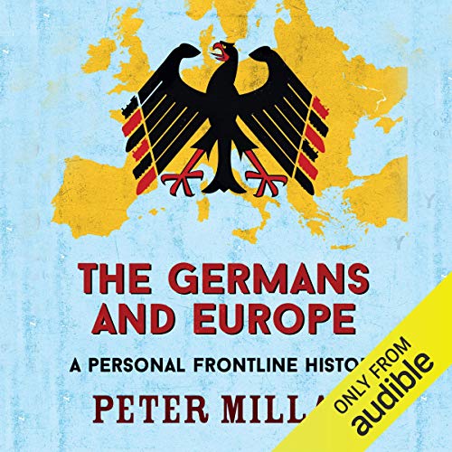 The Germans and Europe by Peter Millar