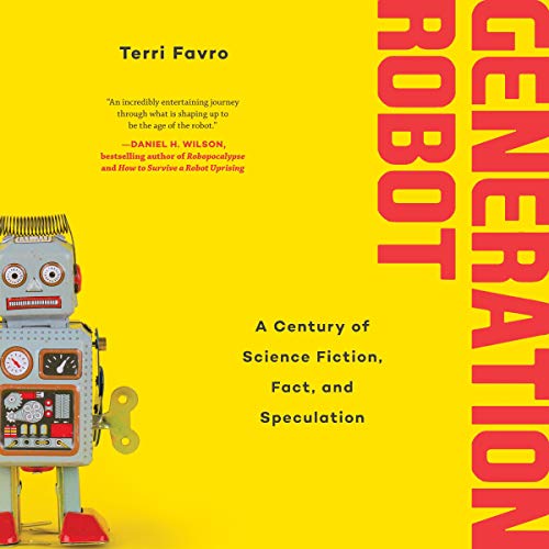 Generation Robot by Terri Favro