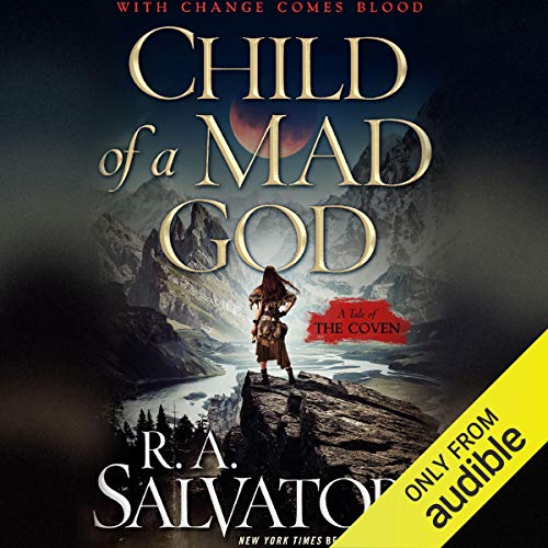 Child of a Mad God by R. A. Salvatore