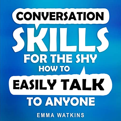 Conversation Skills for the Shy