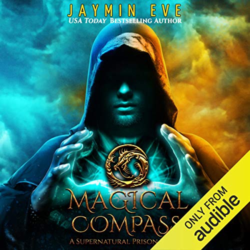 Magical Compass: A Supernatural Prison Story