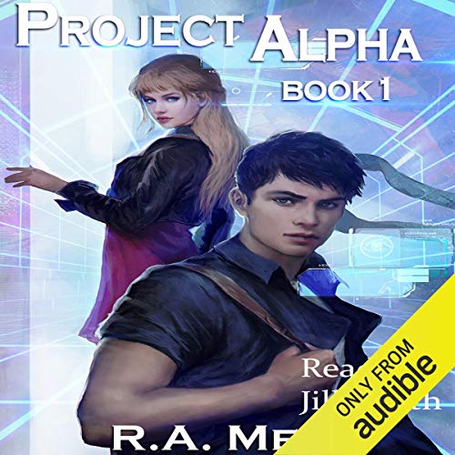 Project Alpha: Book 1 by R.A. Mejia
