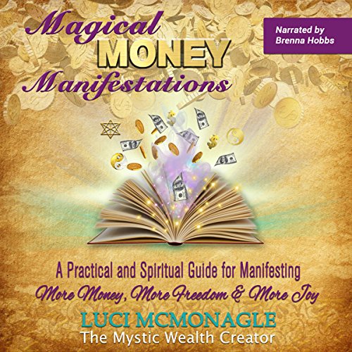 Magical Money Manifestations by Luci McMonagle