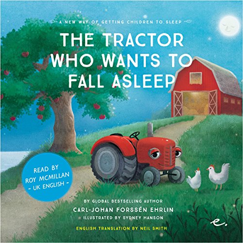 The Tractor Who Wants to Fall Asleep [UK English]