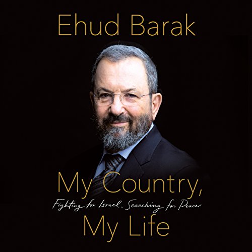 My Country, My Life by Ehud Barak