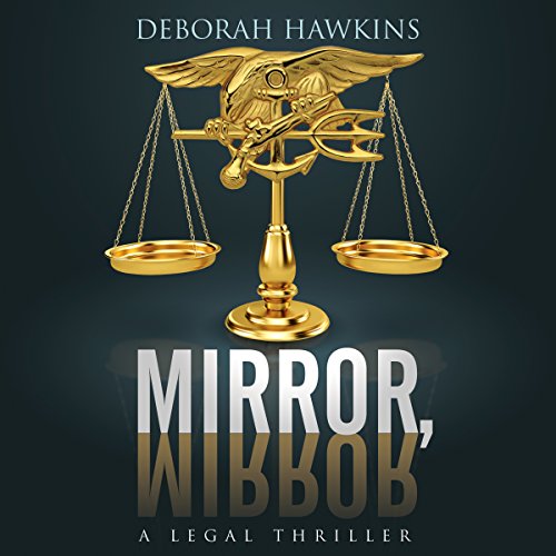 Mirror, Mirror by Deborah Hawkins