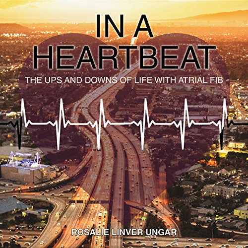 In a Heartbeat by Rosalie Ungar