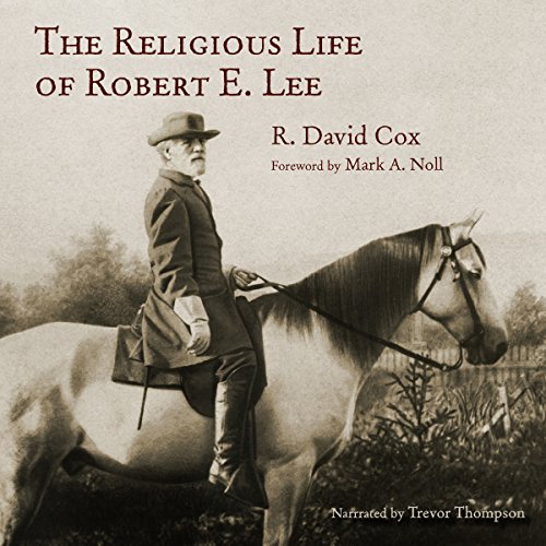 The Religious Life of Robert E. Lee