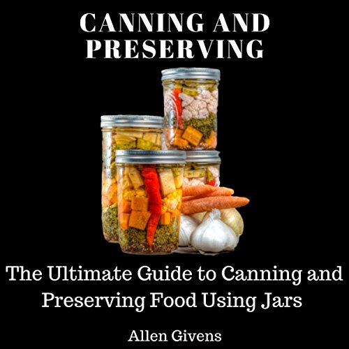 Canning and Preserving