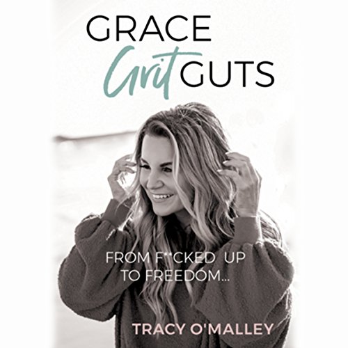 Grace, Grit, Guts