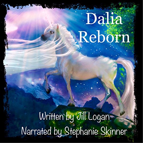 Dalia Reborn by Jill A. Logan