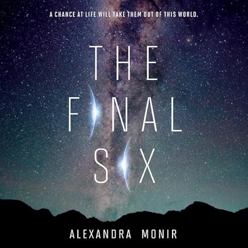 The Final Six by Alexandra Monir