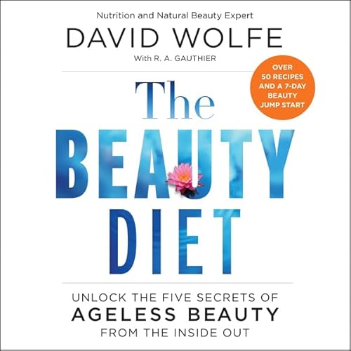 The Beauty Diet by David Wolfe