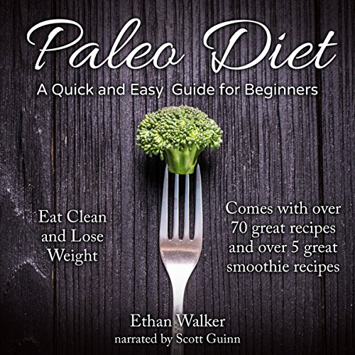 Paleo Diet by Ethan Walker