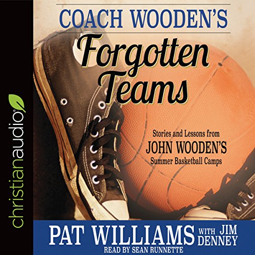 Coach Wooden's Forgotten Teams by Nan Wooden - foreword